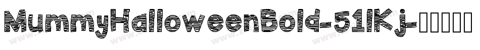 MummyHalloweenBold-51lKj字体转换