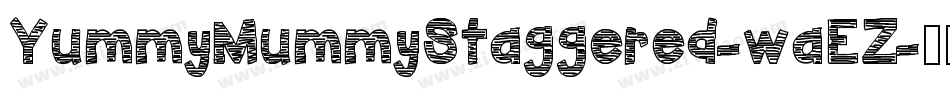 YummyMummyStaggered-waEZ字体转换