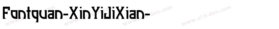 Fontquan-XinYiJiXian字体转换