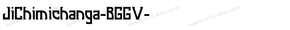JiChimichanga-BGGV字体转换