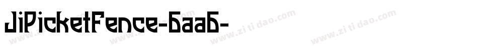 JiPicketFence-6aa6字体转换