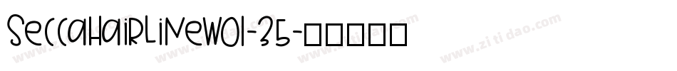 SeccaHairlineW01-35字体转换