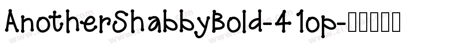AnotherShabbyBold-41op字体转换