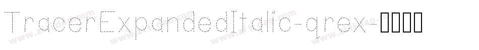 TracerExpandedItalic-qrex字体转换