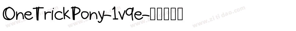 OneTrickPony-1v9e字体转换