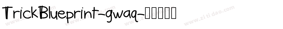 TrickBlueprint-gwaq字体转换