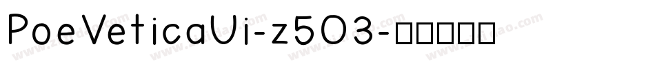 PoeVeticaUi-z5O3字体转换