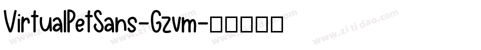 VirtualPetSans-Gzvm字体转换