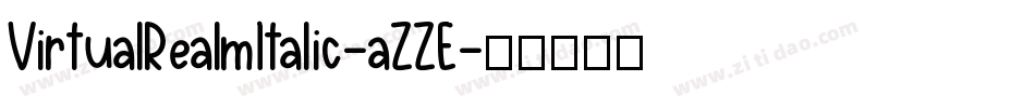 VirtualRealmItalic-aZZE字体转换