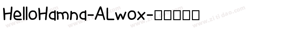 HelloHamna-ALwox字体转换