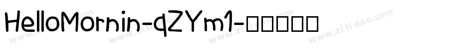 HelloMornin-qZYm1字体转换