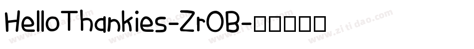 HelloThankies-ZrOB字体转换
