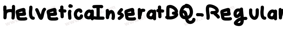 HelveticaInseratBQ-Regular字体转换