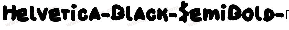 Helvetica-Black-SemiBold字体转换