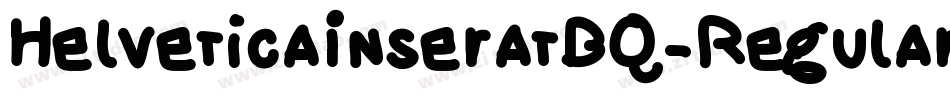 HelveticaInseratBQ-Regular字体转换