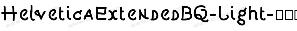 HelveticaExtendedBQ-Light字体转换