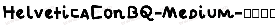 HelveticaConBQ-Medium字体转换
