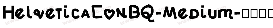 HelveticaConBQ-Medium字体转换