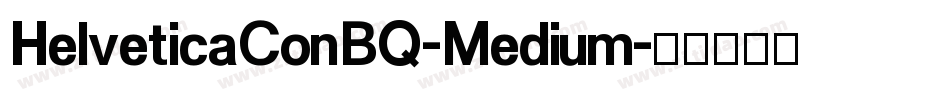 HelveticaConBQ-Medium字体转换