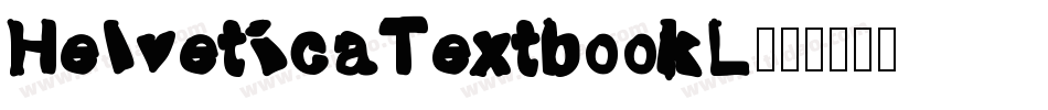 HelveticaTextbookL字体转换