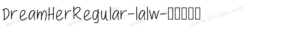 DreamHerRegular-lalw字体转换