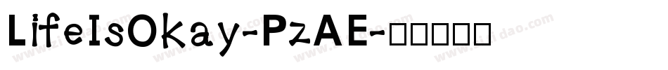 LifeIsOkay-PzAE字体转换