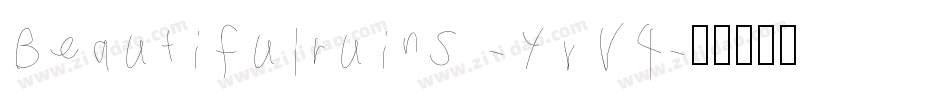 Beautifulruins-YvV4字体转换