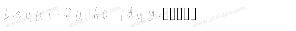 beautifulholiday字体转换