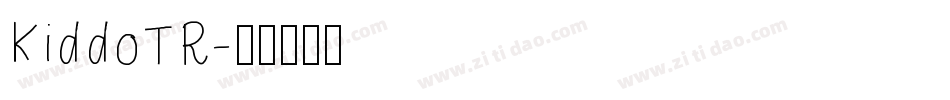 KiddoTR字体转换