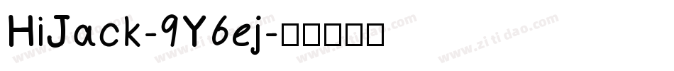 HiJack-9Y6ej字体转换
