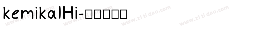 kemikalHi字体转换