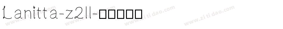 Lanitta-z2ll字体转换