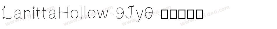LanittaHollow-9Jy0字体转换