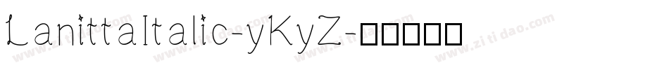 LanittaItalic-yKyZ字体转换