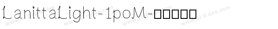 LanittaLight-1poM字体转换