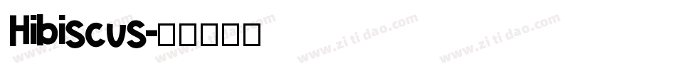 Hibiscus字体转换
