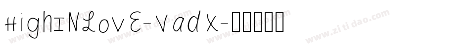 HighInLove-VAdx字体转换