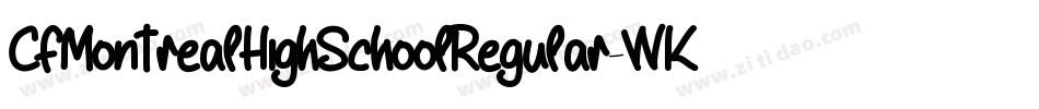 CfMontrealHighSchoolRegular-WK4Y字体转换