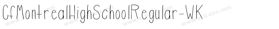 CfMontrealHighSchoolRegular-WK4Y字体转换