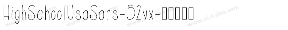 HighSchoolUsaSans-52vx字体转换