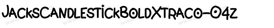 JacksCandlestickBoldXtraco-O4zo字体转换