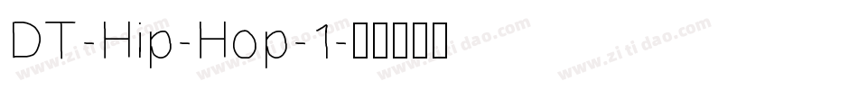 DT-Hip-Hop-1字体转换