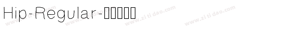 Hip-Regular字体转换