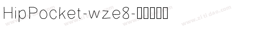 HipPocket-wze8字体转换