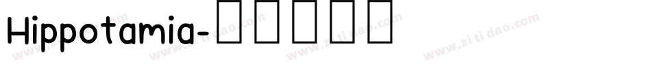Hippotamia字体转换