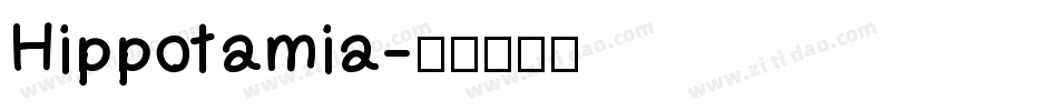 Hippotamia字体转换