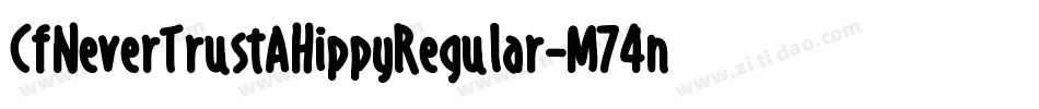 CfNeverTrustAHippyRegular-M74n字体转换