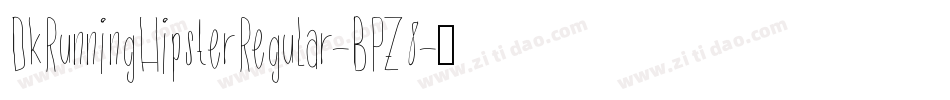 DkRunningHipsterRegular-BPZ8字体转换