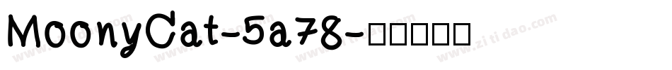 MoonyCat-5a78字体转换