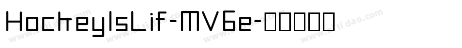 HockeyIsLif-MV6e字体转换